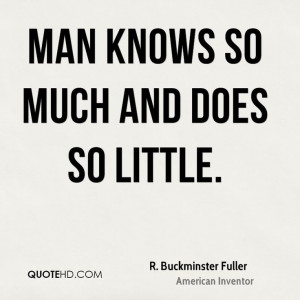 Buckminster Fuller Quotes | QuoteHD
