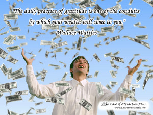 ... your wealth will come to you.