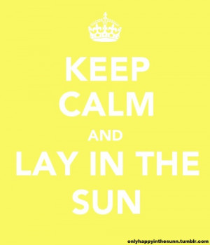 lay in the sun