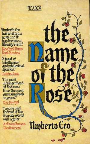 ... Umberto Eco, on why he wrote the novel ‘The Name of the Rose