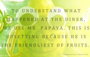 Walter Bishop - This is my favorite quote from the whole series.