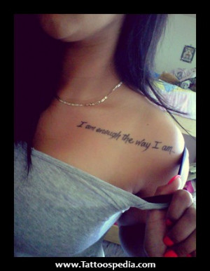 Collarbone%20Quote%20Tattoos%201 Collarbone Quote Tattoos