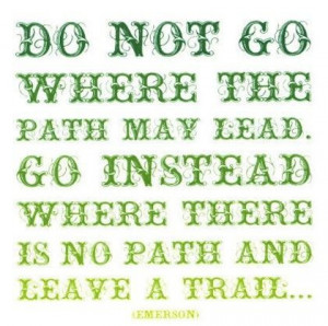 Leave a trail new beginning picture quote