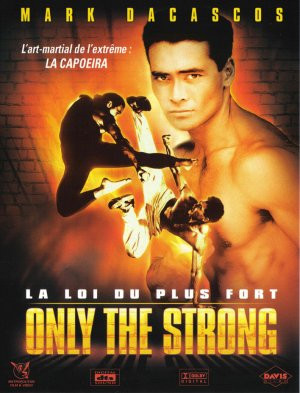 Movie Review:Only the Strong (1993)