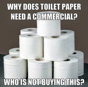 ... memes , Funny Pictures // Tags: Funny toilet paper meme // July, 2013