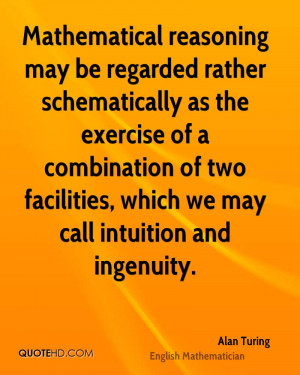 Mathematical reasoning may be regarded rather schematically as the ...