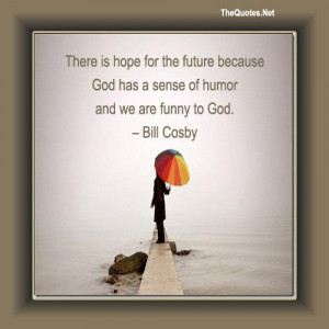 funny, future, hope