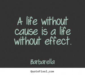 cause and effect quotes