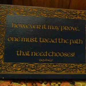 Gandalf Quote, Tolkein, The Hobbit, Lord of the Rings, Laser Engraved ...