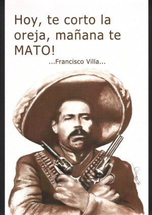 ... pancho villa frases pancho villa quotes in english pancho villa quotes