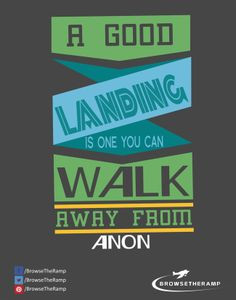 good landing is one you can walk away from! #aviation #quotes # ...