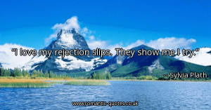 love-my-rejection-slips-they-show-me-i-try_600x315_13437.jpg