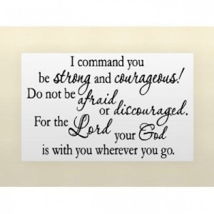 COMMAND YOU BE STRONG AND COURAGEOUS Vinyl wall lettering stickers ...