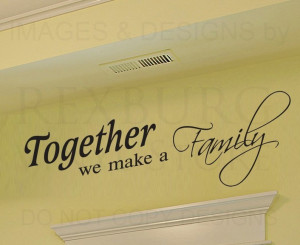 ... Sticker-Quote-Vinyl-Art-Lettering-Together-we-Make-a-Family-Love-.jpg