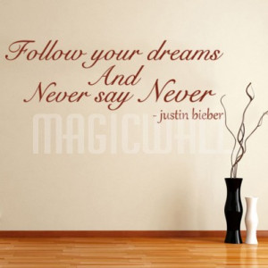 Home » Never Say Never - Justin Bieber - Wall Quote