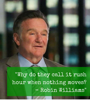 Robin Williams Comedian Quotes Robin Williams Comedian Quotes
