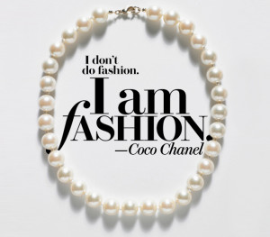 Quote of the Day – Coco Chanel