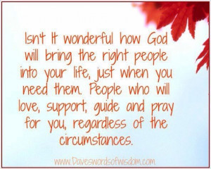 ... love, support, guide and pray for you, regardless of the circumstances
