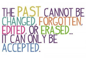 Quote on accepting the past