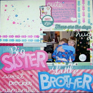 Scrapbook Layout Share: Big Sister, Little Brother