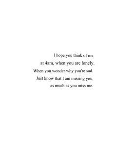 stay up late thinking of you.. missing you... wishing your body was ...