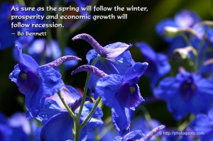As sure as the spring will follow the winter, prosperity and economic ...