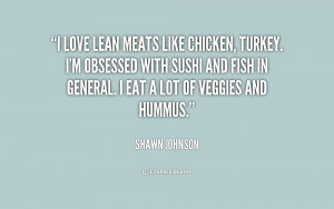 quote-Shawn-Johnson-i-love-lean-meats-like-chicken-turkey-186848_1.png