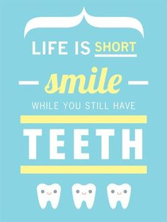 ... smile quotes happy friday dental humor dental hygiene shorts quotes