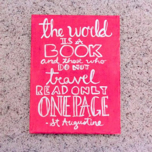 The World Is a Book Travel Quote Art by QuotesOfNote on Etsy, $18.00