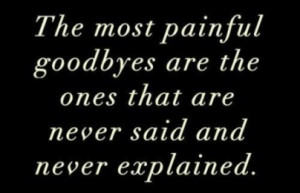 ... know that you are in love when the hardest thing to do is say good