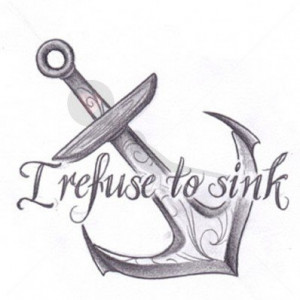 Refuse To Sink Anchor - Temporary Tattoo by TempTatz