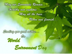 World Environment Day Quotes 2015 Sayings Images Wishes Slogans Modi ...
