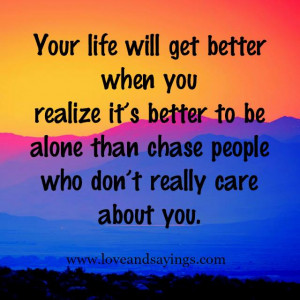 You Life Will Get Better …