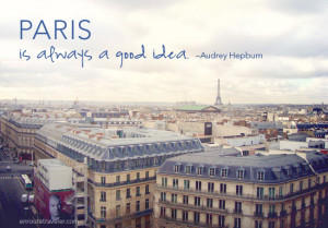 Audrey Hepburn Paris Is Always a Good Idea