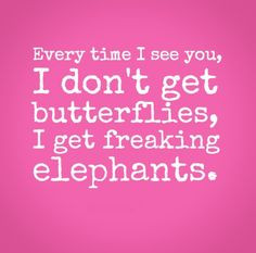 Cute Elephant Quotes Time butterflies cute quotes