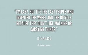 quotes about lazy people