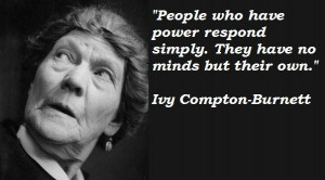 Ivy compton burnett famous quotes 3