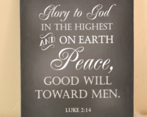 ... Peace on Earth Good Will Toward Men; Christmas Sign; Christmas
