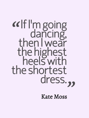 Kate Moss Fashion Quote