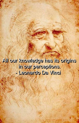 leonardo da vinci quotes leonardo da vinci was an italian polymath ...
