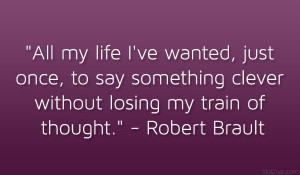 Robert+Brault+Quotes | robert brault quote 31 Uplifting Funny Quotes ...