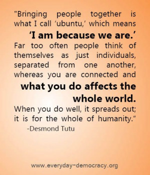 Ubuntu! quote from Desmond Tutu