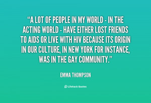 quote-Emma-Thompson-a-lot-of-people-in-my-world-3247.png