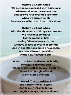 Disturb Us, Lord by Sir Francis Drake. One of the prayers I learned ...