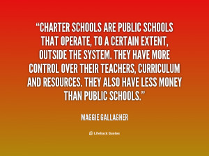 quote-Maggie-Gallagher-charter-schools-are-public-schools-that-operate ...