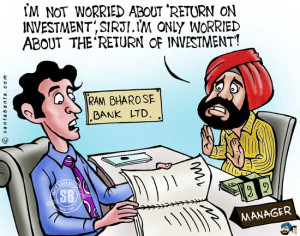 ... the return on investment, now wants a safe return of their investment
