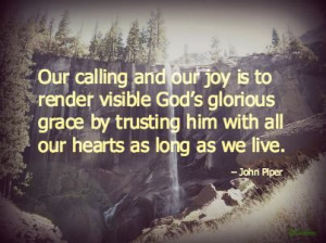 our calling and joy - John Piper