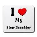 My Daughter Quotes And Sayings I love my step daughter