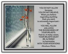 ... intentions. Abraham-Hicks Quotes (AHQ2446) #allow #belief #intention