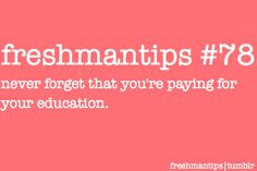 Funny and awesome tips about college!